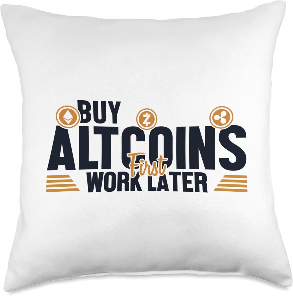 Blockchains Crypto Wallet Crypto Trader Gift Buy Altcoins First Work Later Wallet Crypto Cryptocurrency Throw Pillow, 18x18, Multicolor